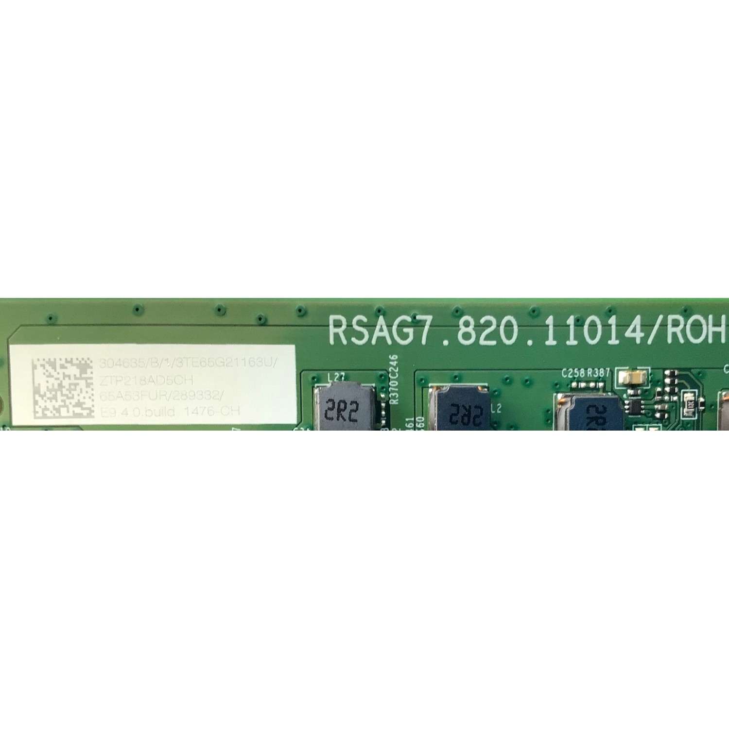 MAIN PARA TV HISENSE·ROKU TV / NUMERO DE PARTE 304635 / RSAG7.820.11014/ROH / 289332 / 65A53FUR / MODELO 65R6E4 65A53FUR - Imagen 2